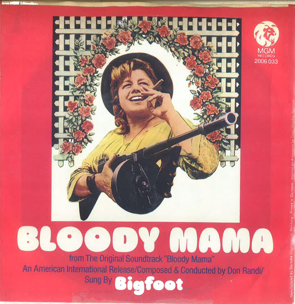 Bloody Mama ST sung by Big Foot, arr/comp Don Randi